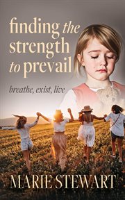 Finding the strength to prevail cover image
