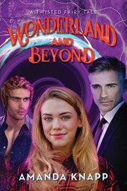 Wonderland and beyond cover image