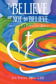To believe or not to believe cover image