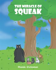 The miracle of squeak cover image