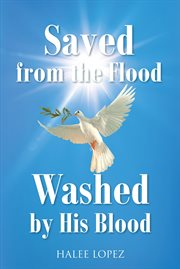 Saved from the Flood Washed by His Blood cover image