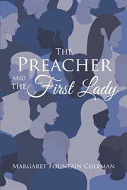 The preacher and the first lady cover image