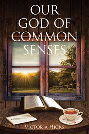 Our God of Common Senses cover image