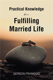 Practical knowledge for a fulfilling married life cover image