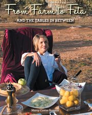 From Farm to Feta and the Tables in Between cover image