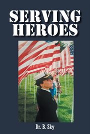 Serving heroes cover image
