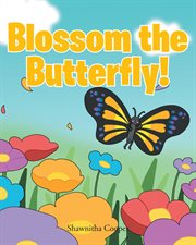 Blossom the butterfly! cover image