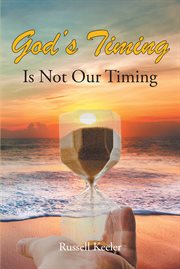 God's timing is not our timing cover image