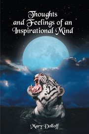 Thoughts and feelings of an inspirational mind cover image