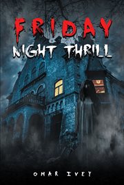 Friday night thrill cover image