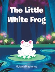 The Little White Frog cover image