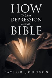 How to beat depression with the bible cover image