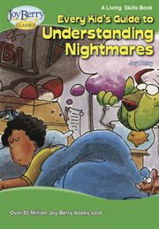 Every Kid's Guide to Understanding Nightmares cover image