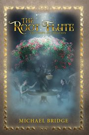 The root flute : the story of creation cover image