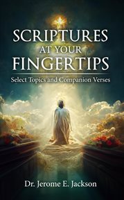 Scriptures at your fingertips cover image