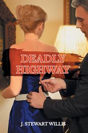 Deadly highway cover image