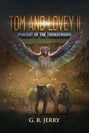 Tom and lovey ii : Pursuit of the Thunderbird cover image