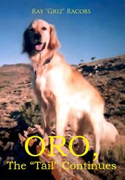 ORO, the "Tail" Continues cover image