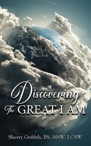 Discovering the Great I Am cover image