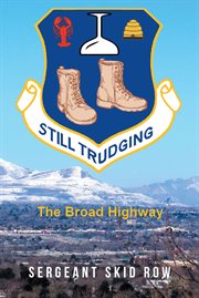 Still trudging : The Broad Highway cover image
