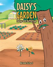 Daisy's garden: daisy and buttercup : Daisy and Buttercup cover image