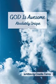 God is awesome : Absolutely Unique cover image