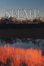Selah! So It Is said, Let It Be Done! cover image