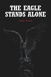 The eagle stands alone cover image