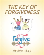 The Key of Forgiveness cover image