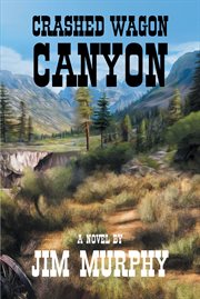 Crashed wagon canyon cover image