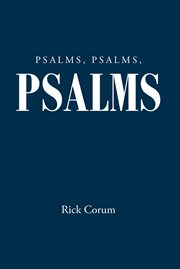 Psalms, psalms, psalms cover image