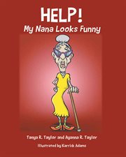 Help! My Nana Looks Funny cover image