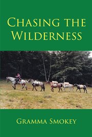 Chasing the wilderness cover image