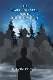 The sparkling star in the shining moon cover image
