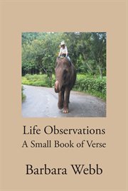 Life observations : A Small Book of Verse cover image