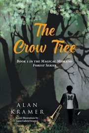The Crow Tree : Magical Midland Forest cover image