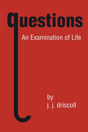 Questions : An Examination of Life cover image