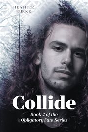 Collide. Obligatory fate cover image