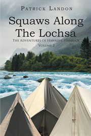 Squaws along the lochsa : The Adventures of Hawkeye Starbuck cover image