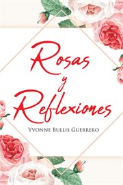 Rosas y Reflexiones cover image