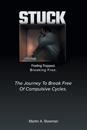 Stuck : Feeling Trapped. Breaking Free cover image