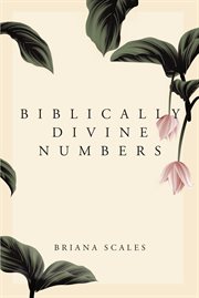 Biblically divine numbers cover image