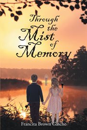 Through the mist of memory cover image