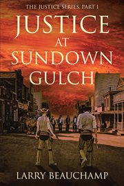 Justice at Sundown Gulch. Justice cover image