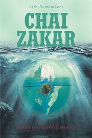 Chai Zakar : Life Remembers cover image