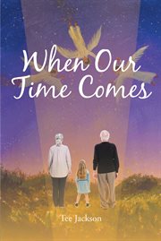 When our time comes cover image