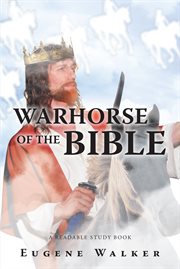 Warhorse of the Bible cover image