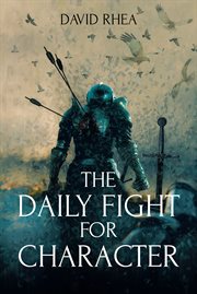 The daily fight for character cover image