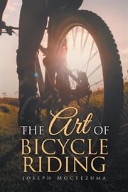 The art of bicycle riding cover image