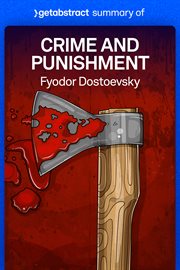Summary of crime and punishment by fyodor dostoevsky cover image